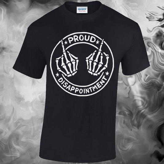 Proud Disappointment T-shirt