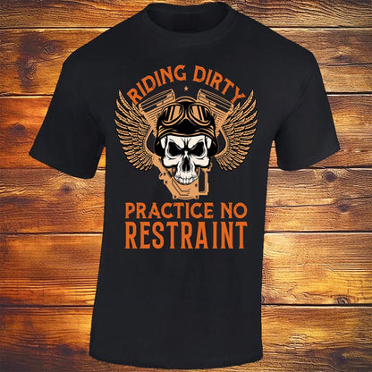 Riding Dirty Practice No Restraint, Black T-shirt
