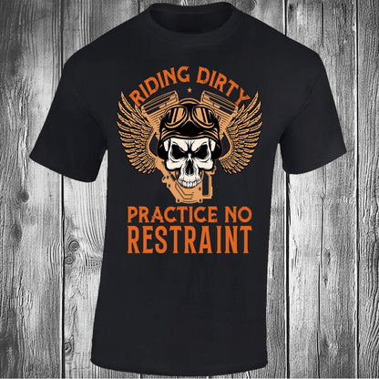 Riding Dirty Practice No Restraint, Black T-shirt