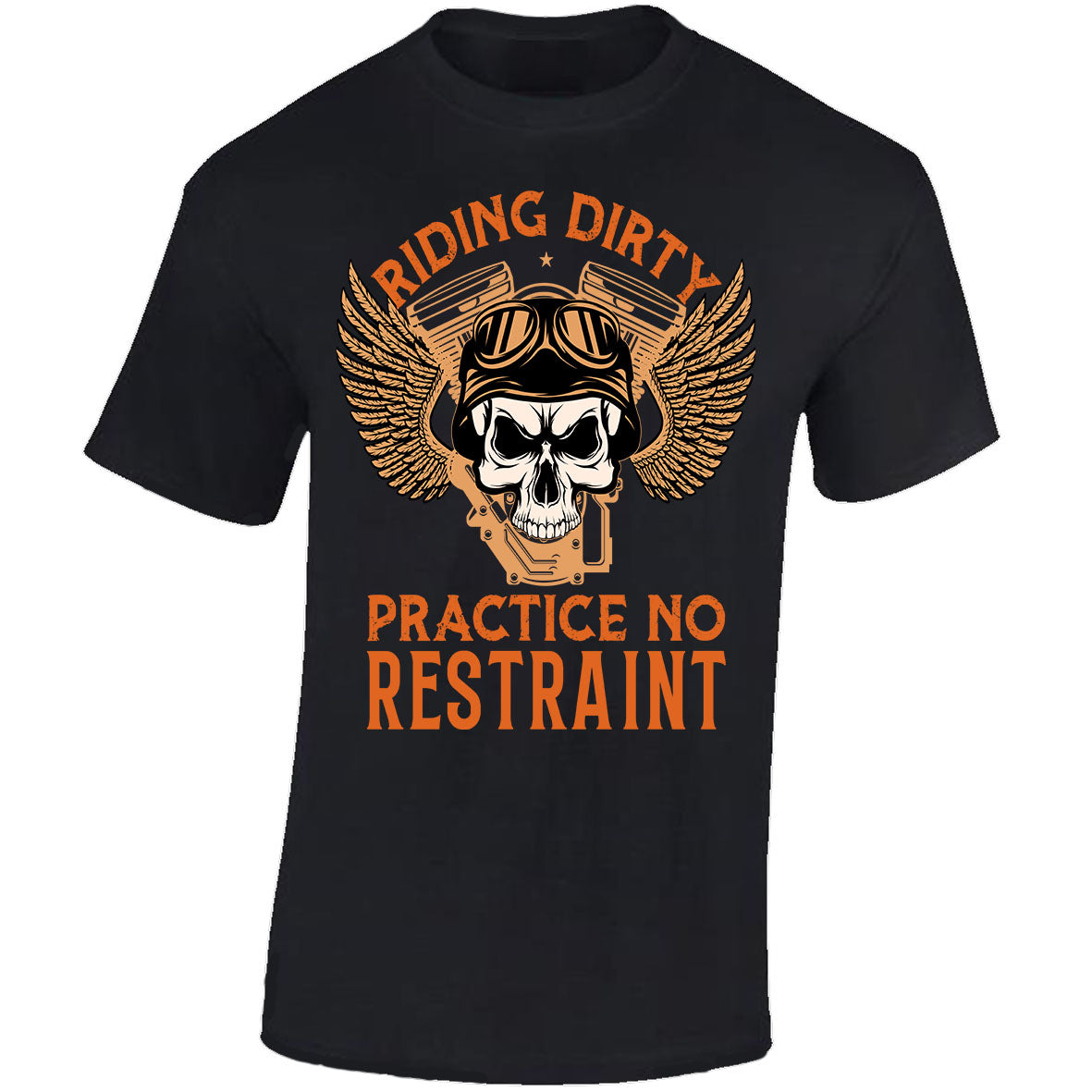 Riding Dirty Practice No Restraint, Black T-shirt