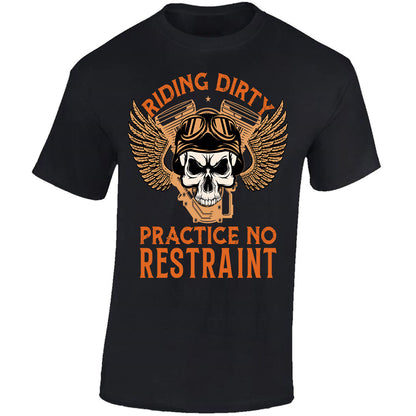 Riding Dirty Practice No Restraint, Black T-shirt