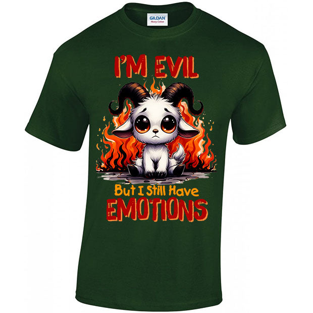 I'm Evil But I Still Have Emotions T-shirt