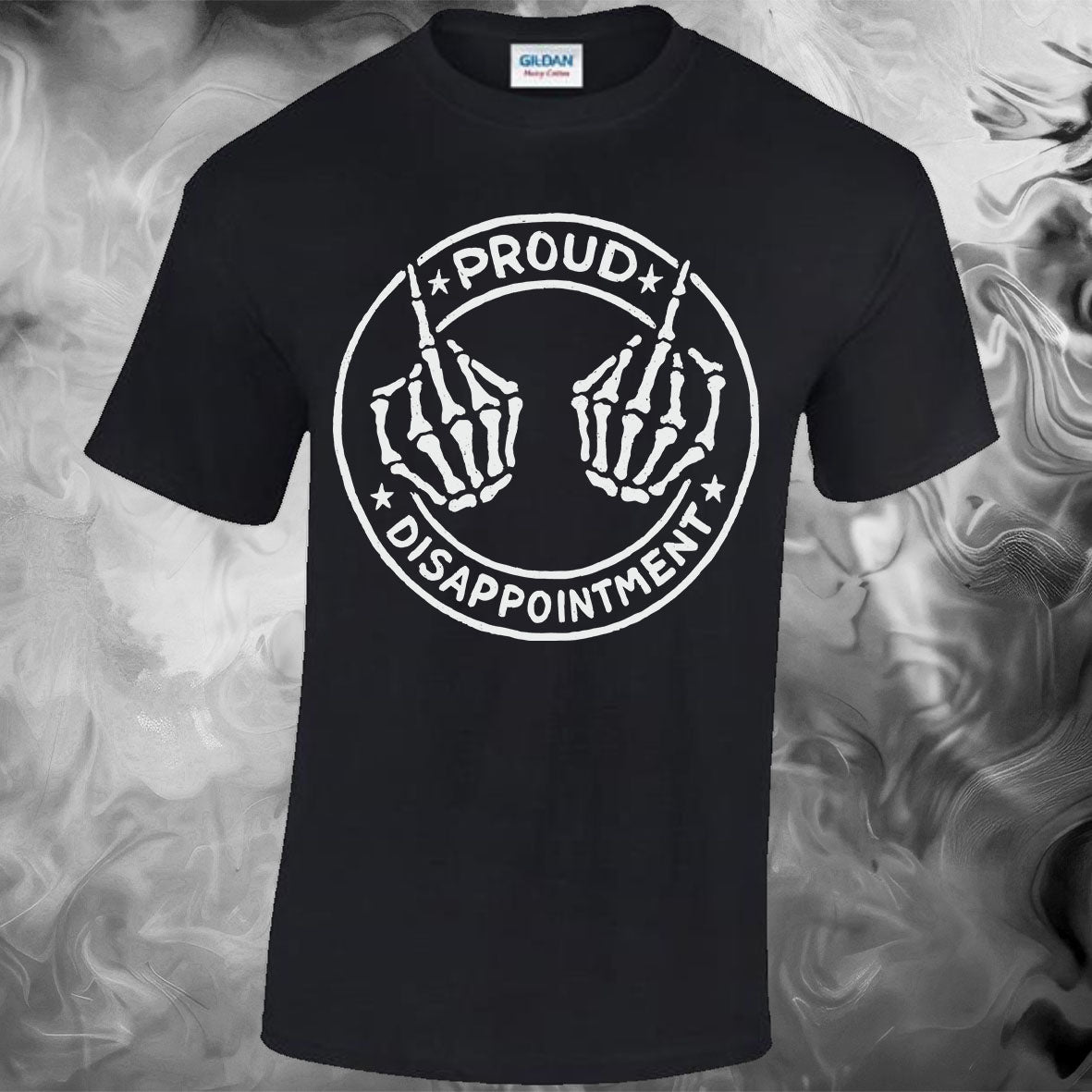 Proud Disappointment T-shirt