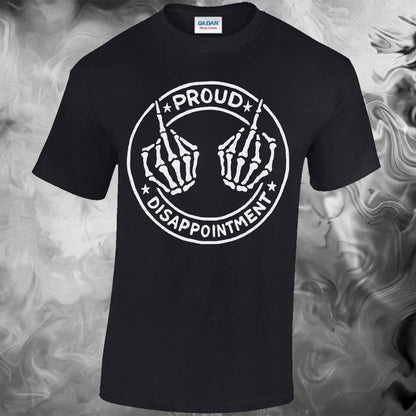 Proud Disappointment T-shirt