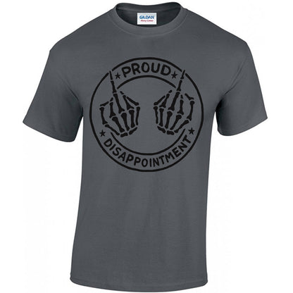 Proud Disappointment T-shirt