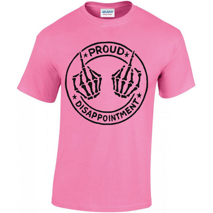 Proud Disappointment T-shirt