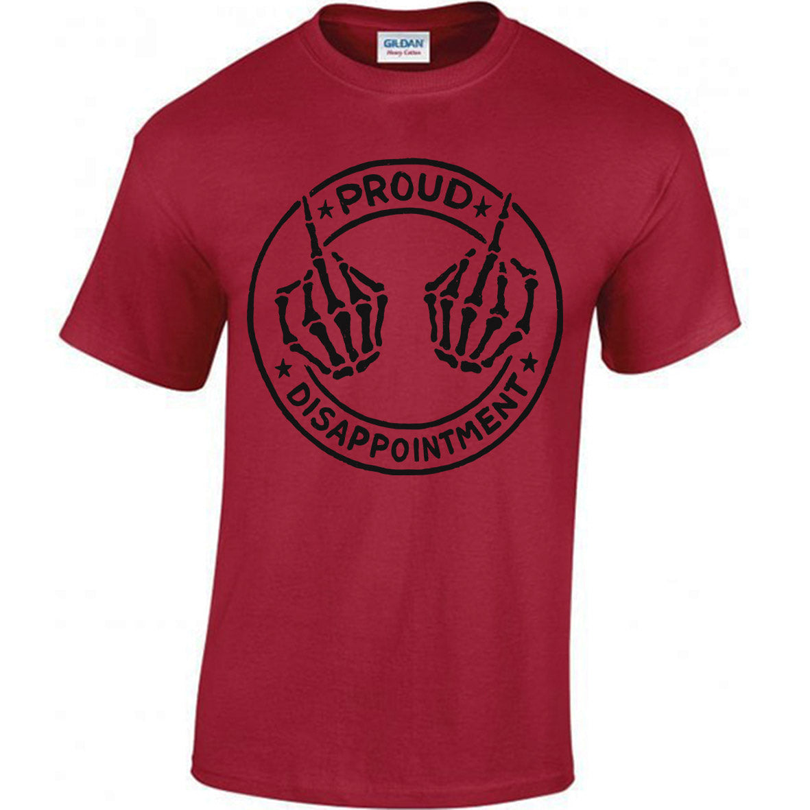 Proud Disappointment T-shirt