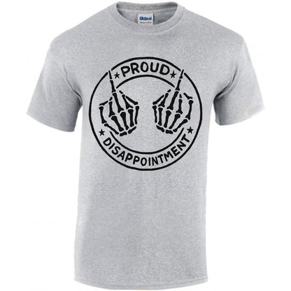 Proud Disappointment T-shirt