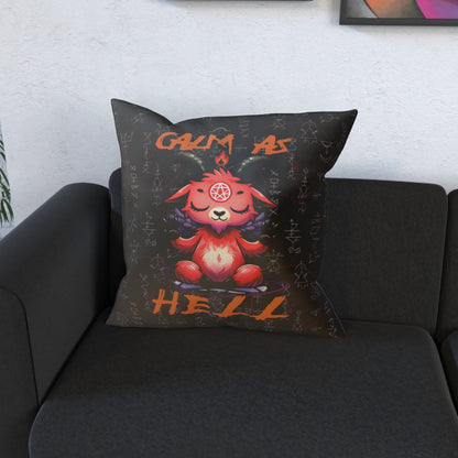 Calm As Hell, Double-Sided Cushion